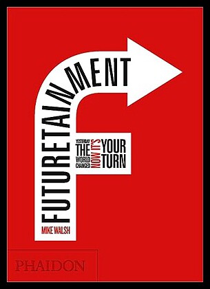 【预售】Futuretainment: Yesterday the World Changed, Now