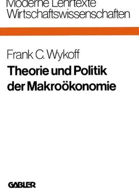 【预售】Theorie Und Politik Der Makrookonomie