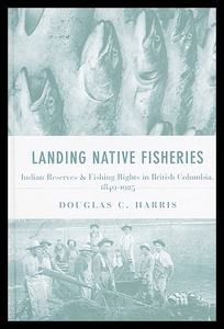 【预售】Landing Native Fisheries: Indian Reserves and Fis