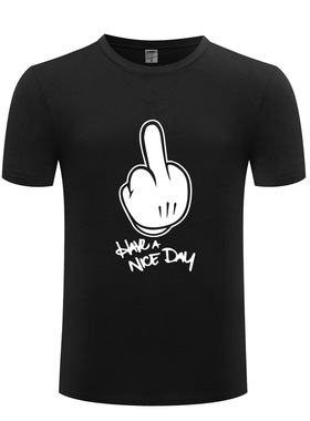 男式T恤 Erect Middle Finger - Have A Nice Day 恶搞竖中指嘻哈