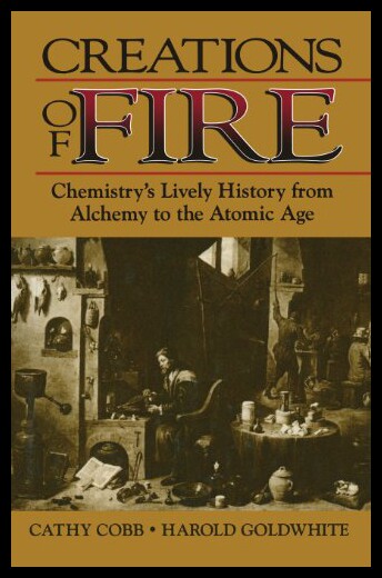【预售】Creations of Fire: Chemistry S Lively History fro