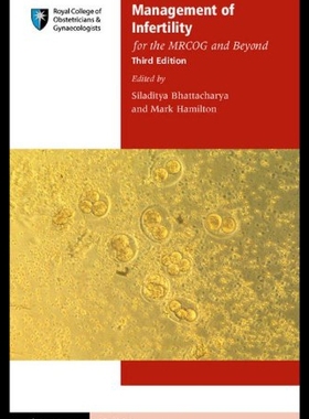 【预售】Management of Infertility for the Mrcog and Beyon