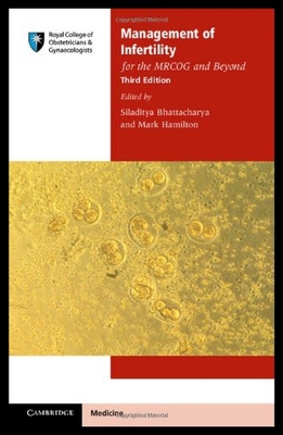 【预售】Management of Infertility for the Mrcog and Beyon