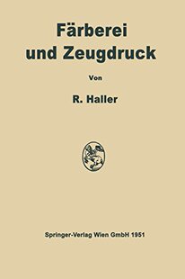 【预订】Farberei Und Zeugdruck: Die Theoreti...