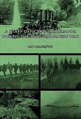 【预售】A Staff Officer's Scrap Book During the Russo-Jap...