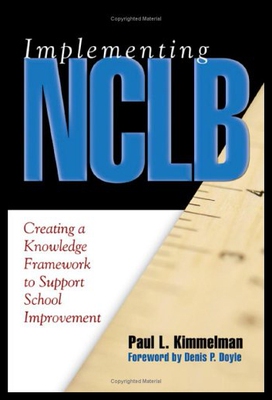 【预售】Implementing NCLB: Creating a Knowledge Framework