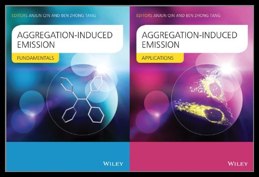 【预售】Aggregation-Induced Emission: Fundamentals and Ap