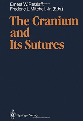 【预订】The Cranium and Its Sutures: Anatomy...