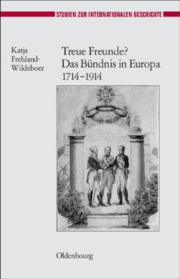 【预售】Treue Freunde? Das Bundnis in Europa...