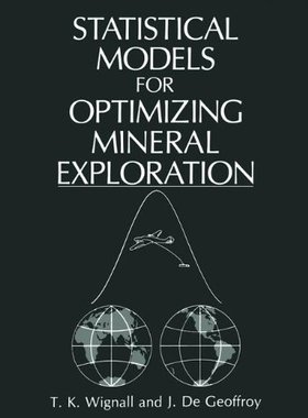 【预售】Statistical Models for Optimizing Mineral Expl...