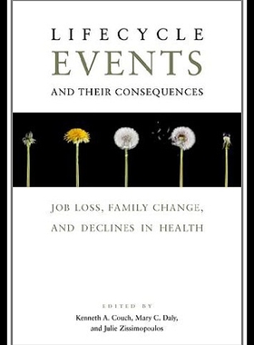 【预售】Lifecycle Events and Their Consequences: Job Loss