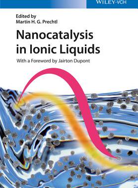 【预订】Nanocatalysis in Ionic Liquids