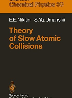 【预订】Theory of Slow Atomic Collisions