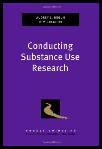 【预售】Conducting Substance Use Research
