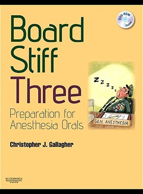 【预售】Board Stiff: Preparation for Anesthesia Orals: Ex