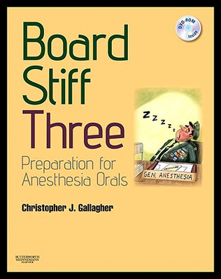 【预售】Board Stiff: Preparation for Anesthesia Orals: Ex