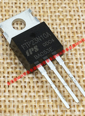 全新原装 FTP23N10A 100V 57A N沟 TO-220  MOS管 场效应管 实拍