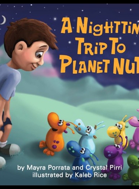 【预售】A Nighttime Trip to Planet Nuf