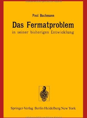 【预订】Das Fermatproblem in Seiner Bisherig...