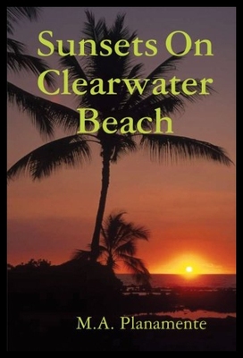 【预售】Sunsets on Clearwater Beach