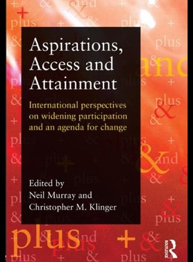 【预售】Aspirations, Access and Attainment: International