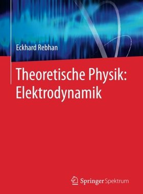 【预订】Theoretische Physik: Elektrodynamik