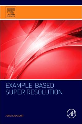【预订】Example-Based Super Resolution