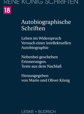 【预售】Autobiographische Schriften: Leben Im Widerspr...