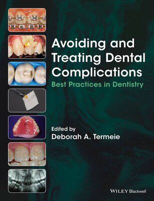【预订】Avoiding and Treating Dental Complications