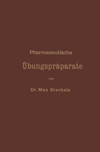【预订】Pharmazeutische Ubungspraparate: Anl...