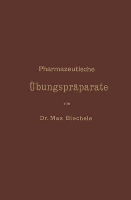【预订】Pharmazeutische Ubungspraparate: Anl...