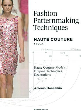 【预订】Fashion Patternmaking Techniques - H...