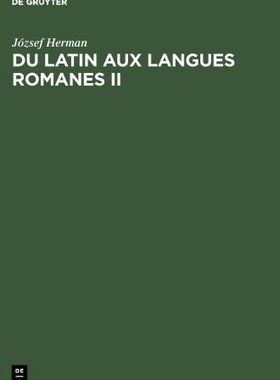 【预售】Du Latin Aux Langues Romanes II