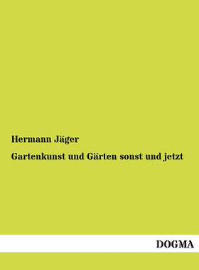 【预售】Gartenkunst Und G Rten Sonst Und Jetzt