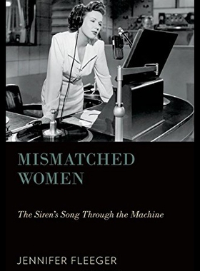 【预售】Mismatched Women: The Siren's Song Through the Ma