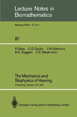 【预订】The Mechanics and Biophysics of Hear...