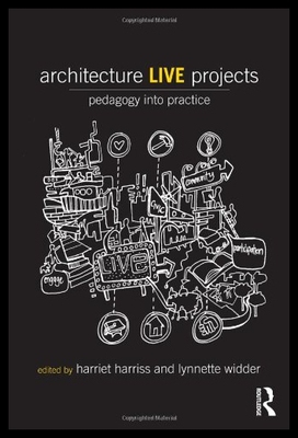 【预售】Architecture Live Projects: Pedagogy Into Practic