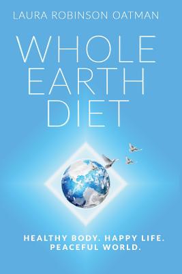 【预售】Whole Earth Diet: Healthy Body. Happ...