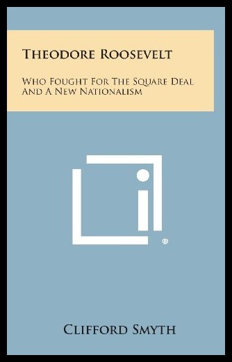 【预售】Theodore Roosevelt: Who Fought for the Square Dea