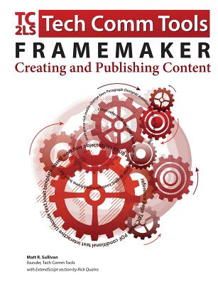 【预售】FrameMaker - Creating and Publishing...