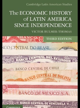 【预售】The Economic History of Latin America Since Indep