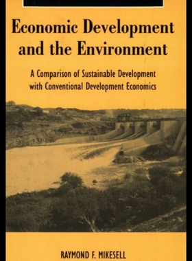 【预售】Economic Development and the Environment: A Compa