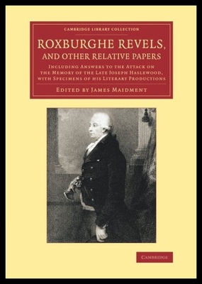 【预售】Roxburghe Revels, and Other Relative Papers: Incl