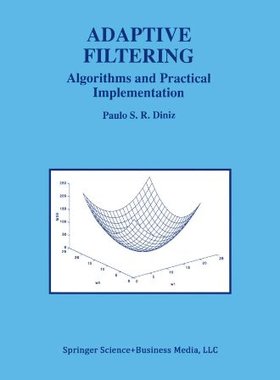 【预售】Adaptive Filtering: Algorithms and Practical I...