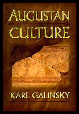 预订 【】Augustan Culture: An Interpretive Introduction