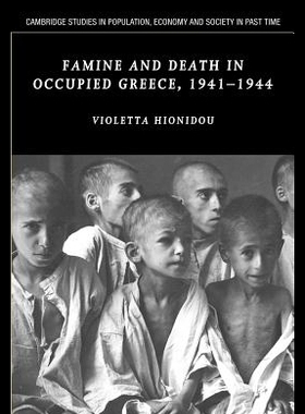 【预售】Famine and Death in Occupied Greece, 1