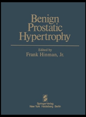 【预售】Benign Prostatic Hypertrophy...