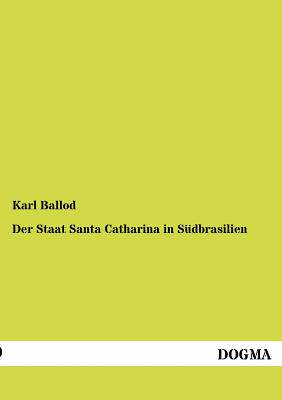 【预售】Der Staat Santa Catharina in S Dbrasilien
