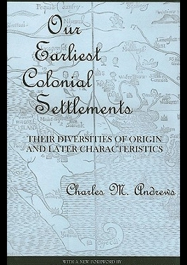 【预售】Our Earliest Colonial Settlements: Their Diversit
