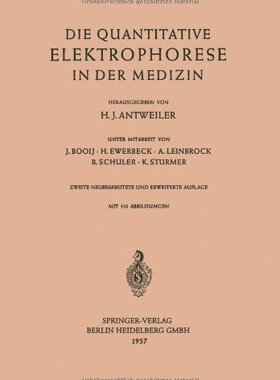 【预订】Die Quantitative Elektrophorese in D...